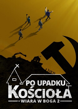 Film chrześcijański „Wiara w Boga 2 – Po upadku kościoła” | Film oparty na faktach (Zwiastun)