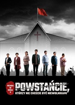 Film chrześcijański fabularny „Wiara w Boga 3 – Powstańcie, którzy nie chcecie być niewolnikami”