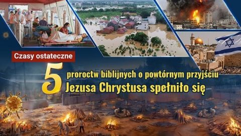Czasy ostateczne – 5 proroctw biblijnych o powtórnym przyjściu Jezusa Chrystusa spełniło się
