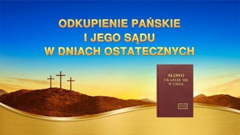 Odkupienie Pańskie i Jego sądu w dniach ostatecznych