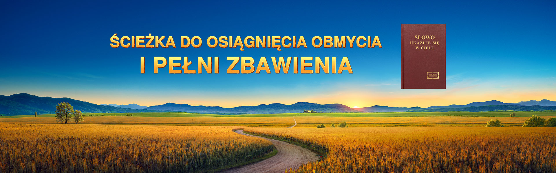 Ścieżka do osiągnięcia obmycia i pełni zbawienia