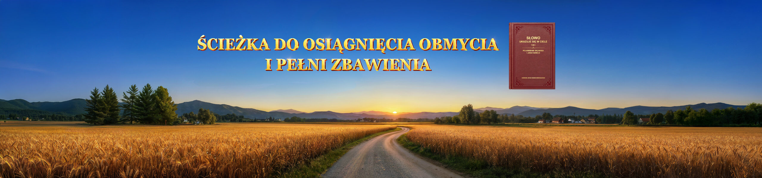 Ścieżka do osiągnięcia obmycia i pełni zbawienia