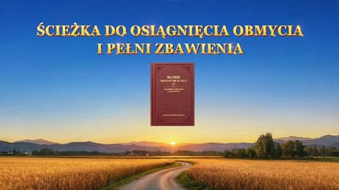 Ścieżka do osiągnięcia obmycia i pełni zbawienia